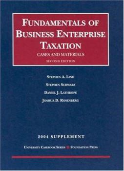 1999 Supplement to Fundamentals of Business Enterprise Taxation: 1998 Case Supplement