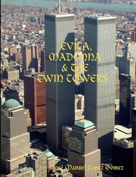 Paperback Evita, Madona & the Twin Towers Book