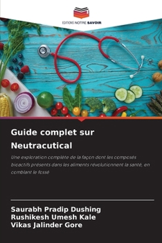 Paperback Guide complet sur Neutracutical [French] Book