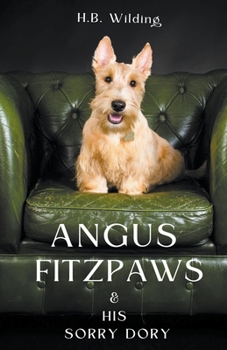Paperback Angus Fitzpaws & His Sorry Dory Book