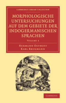 Paperback Morphologische Untersuchungen Auf Dem Gebiete Der Indogermanischen Sprachen Book