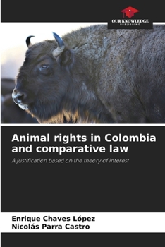 Paperback Animal rights in Colombia and comparative law Book