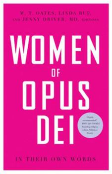 Paperback Women of Opus Dei In Their Own Words Book