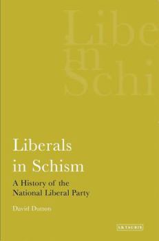 Paperback Liberals in Schism A History of the National Liberal Party Book