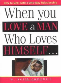 Paperback When You Love a Man Who Loves Himself Book