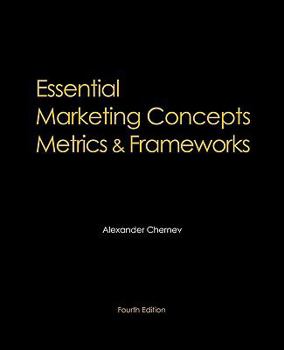 Paperback Essential Marketing Concepts, Metrics, and Frameworks, 4th Edition Book