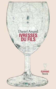 Paperback Ivresses du fils [French] Book