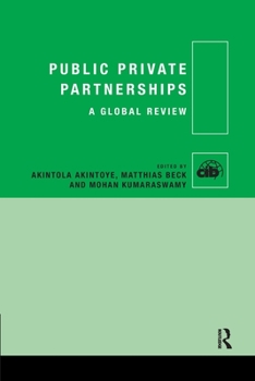Paperback Public Private Partnerships: A Global Review Book
