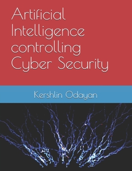 Paperback Artificial Intelligence controlling Cyber Security Book