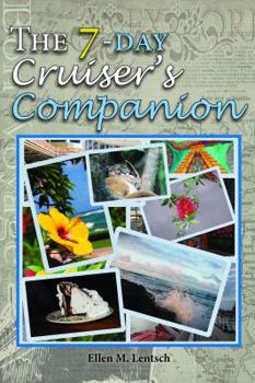 Paperback The 7-Day Cruiser's Companion Book