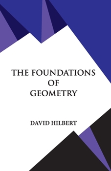 Paperback The Foundations of Geometry Book
