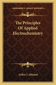 Paperback The Principles Of Applied Electrochemistry Book