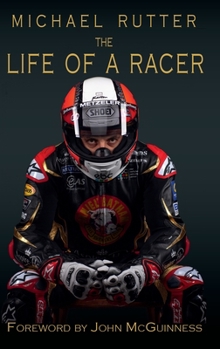 Hardcover Michael Rutter: The Life of a Racer Book
