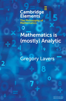 Mathematics Is (Mostly) Analytic