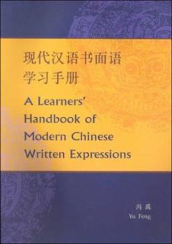 Paperback A Learners' Handbook of Modern Chinese Written Expressions Book