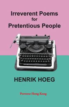 Paperback Irreverent Poems for Pretentious People Book