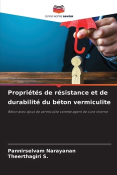 Paperback Propriétés de résistance et de durabilité du béton vermiculite [French] Book