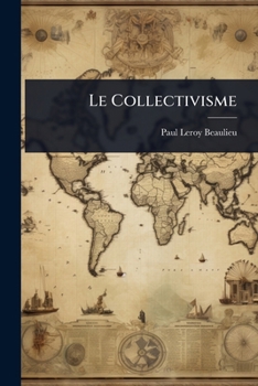 Le Collectivisme (French Edition)