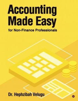 Paperback Accounting Made Easy: for Non-Finance Professionals Book