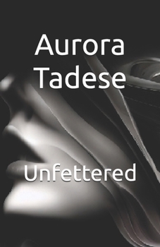 Paperback Unfettered Book