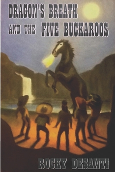 Paperback Dragon's Breath and the Five Buckaroos Book