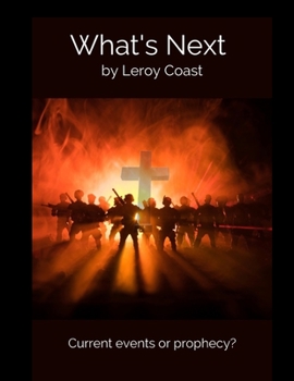Paperback What's Next: Current events or prophecy? Book