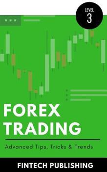 Paperback Forex Trading: Advanced Tips, Tricks & Trends Book