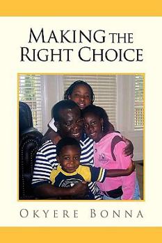 Paperback Making the Right Choice Book