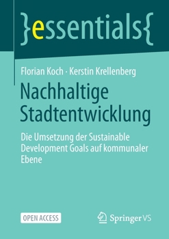 Paperback Nachhaltige Stadtentwicklung: Die Umsetzung Der Sustainable Development Goals Auf Kommunaler Ebene [German] Book