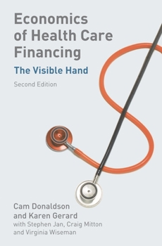 Paperback Economics of Health Care Financing: The Visible Hand Book