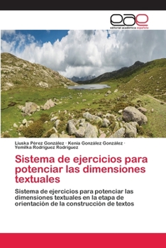 Paperback Sistema de ejercicios para potenciar las dimensiones textuales [Spanish] Book