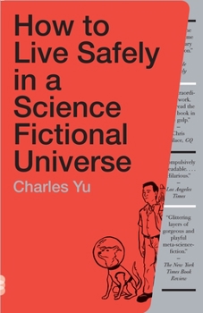Paperback How to Live Safely in a Science Fictional Universe Book