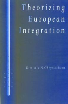 Paperback Theorizing European Integration Book