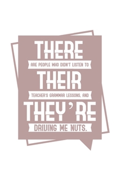 Paperback There Their They're: Dot Grid There Their They're / Journal Gift - Large ( 6 x 9 inches ) - 120 Pages -- Softcover Book