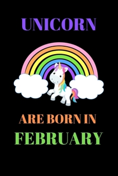 unicorn are born in February: The best  gift for women kids who loves unicorn