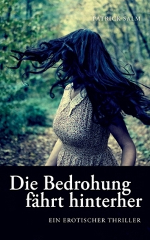 Die Bedrohung fährt hinterher