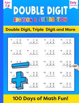 Paperback Double Digit Addition & Subtraction: Double Digit, Triple Digit and More Book