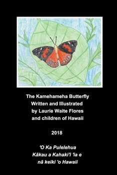 Paperback The Kamehameha Butterfly - Pulelehua Book