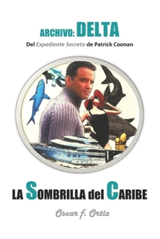 Paperback La sombrilla del Caribe: Archivo: Delta [Spanish] Book
