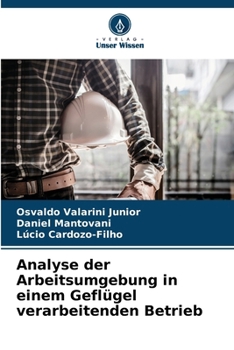 Paperback Analyse der Arbeitsumgebung in einem Geflügel verarbeitenden Betrieb [German] Book