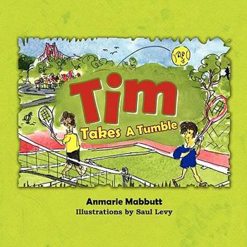 Paperback Tim Takes A Tumble Book