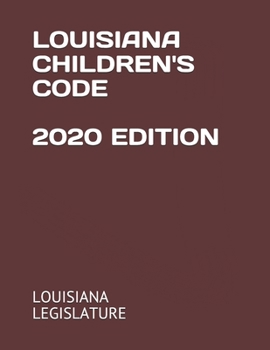 Paperback Louisiana Children's Code 2020 Edition Book