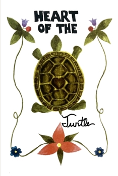 Paperback Heart of the Turtle: A Poetry Anthology Book