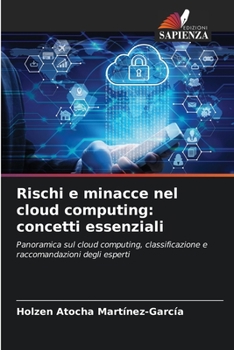 Paperback Rischi e minacce nel cloud computing: concetti essenziali [Italian] Book