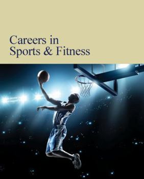 Hardcover Careers in Sports & Fitness: Print Purchase Includes Free Online Access Book