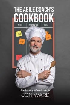 Paperback The Agile Coach's Cookbook Book