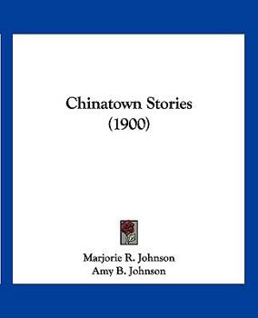 Paperback Chinatown Stories (1900) Book