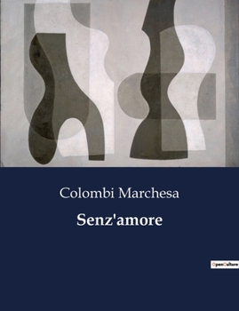 Paperback Senz'amore [Italian] Book