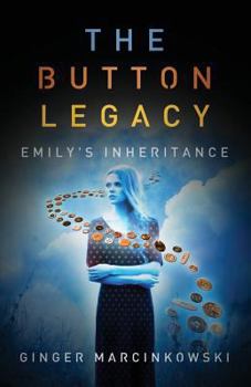 Paperback The Button Legacy: Emily's Inheritance Book