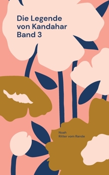 Paperback Die Legende von Kandahar - Band 3: Liebe [German] Book